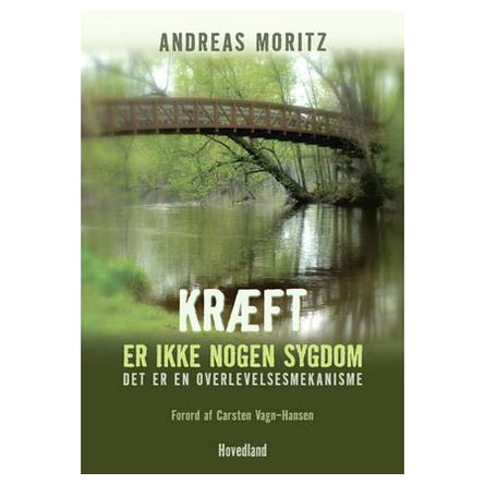 Kræft er ikke nogen sygdom BOG Forfatter: Andrea