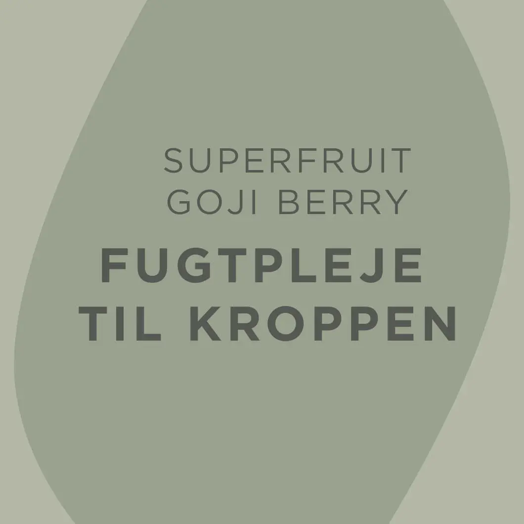 Grafisk billede med lysegrøn baggrund og bløde former. I midten står teksten ‘Superfruit Goji Berry – Fugtpleje til kroppen’ i mørke bogstaver.
