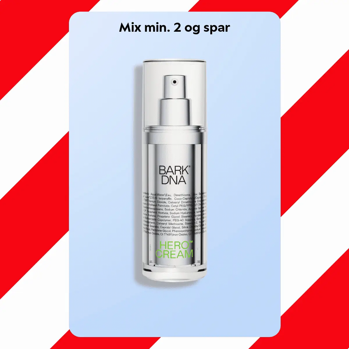 BARK DNA HERO CREAM i en sølvfarvet pumpeflaske. Tekst på billedet: Mix min. 2 og spar.