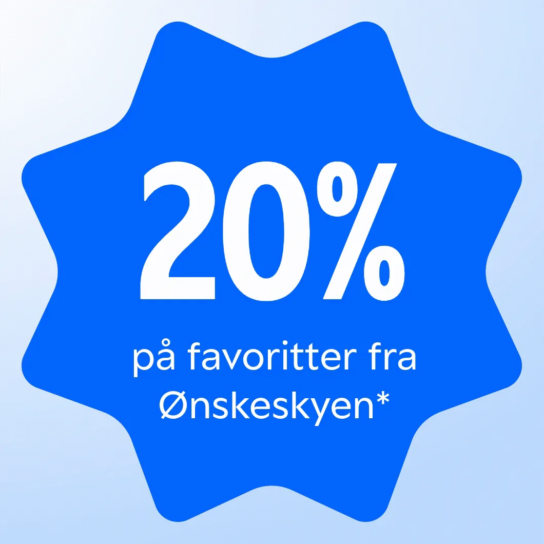 20% rabat på udvalgte favoritter fra Ønskeskyen.
