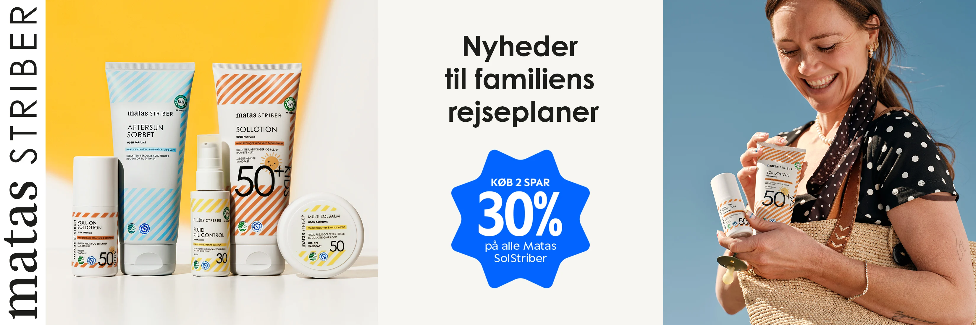 Matas Striber Køb 2 spar 30%