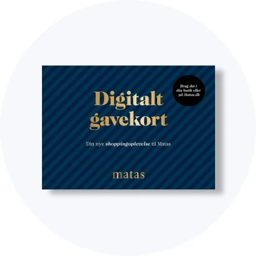 Digitalt gavekort til Matas. Brug det i butik eller på Matas.dk for en ny shoppingoplevelse.