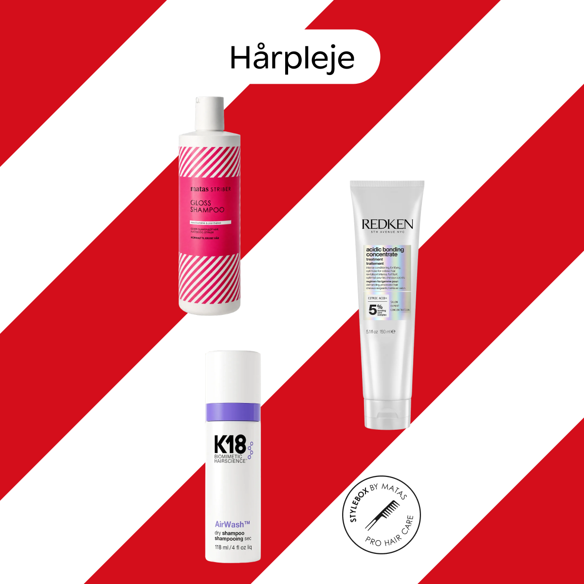 Tre hårplejeprodukter: Matas Striber Gloss Shampoo, Redken Acidic Bonding Concentrate Treatment og K18 AirWash Dry Shampoo. Billedtekster: 'Hårpleje' og 'Stylebox by Matas Pro Hair Care'.