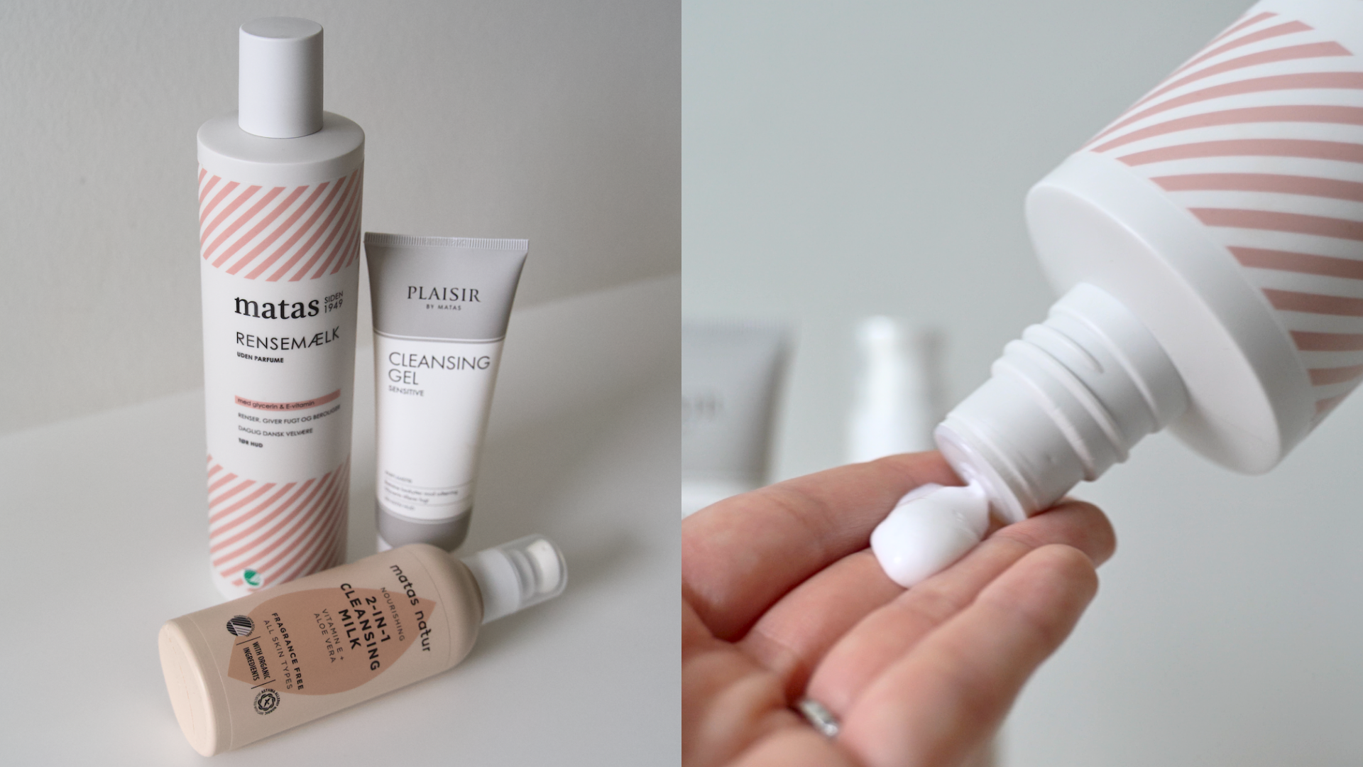 Matas rensemælk, Plaisir cleansing gel og Matas Natur 2-i-1 rensemælk samt en hånd der presser rensemælk ud fra en flaske.