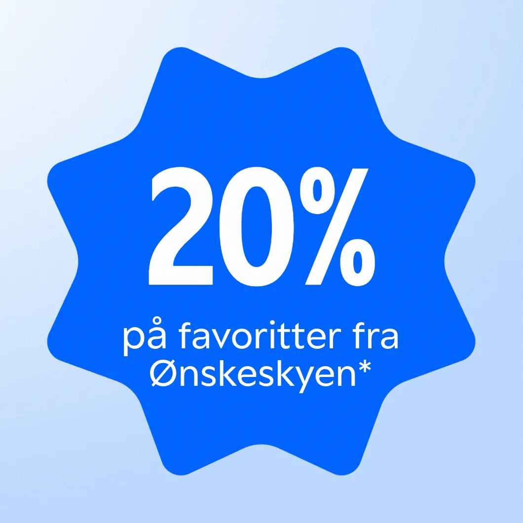 20% rabat på udvalgte favoritter fra Ønskeskyen.