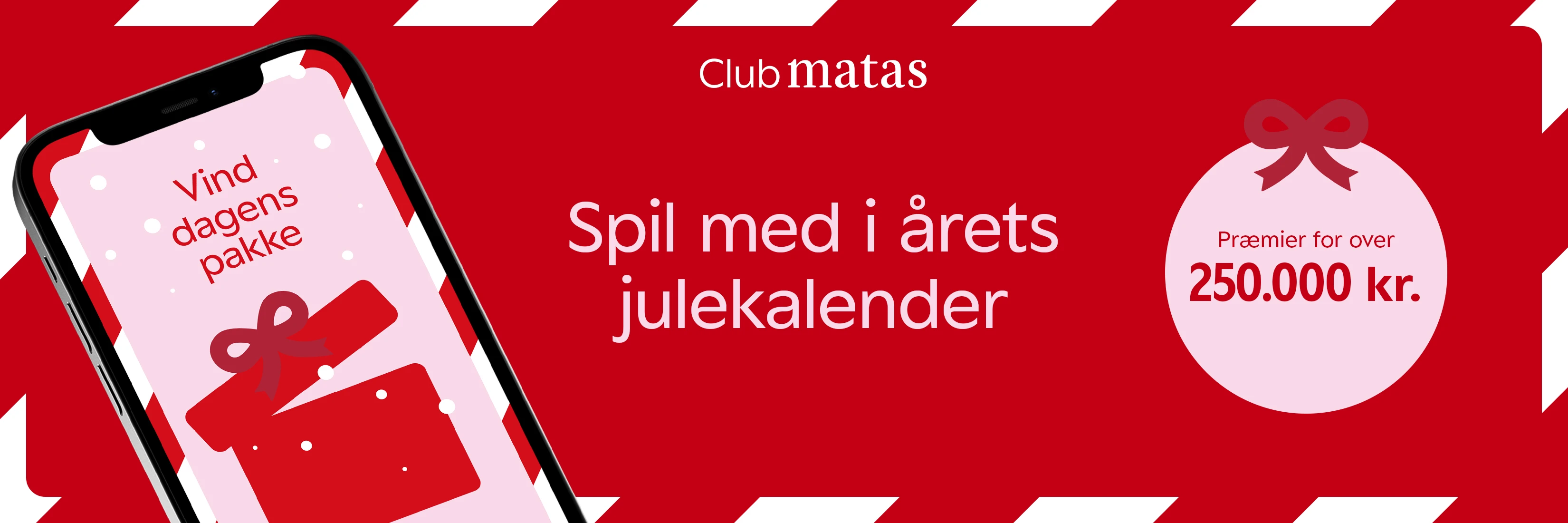 Club Matas julekalender: Spil med og vind dagens pakke! Præmier for over 250.000 kr. Vist på en telefon.
