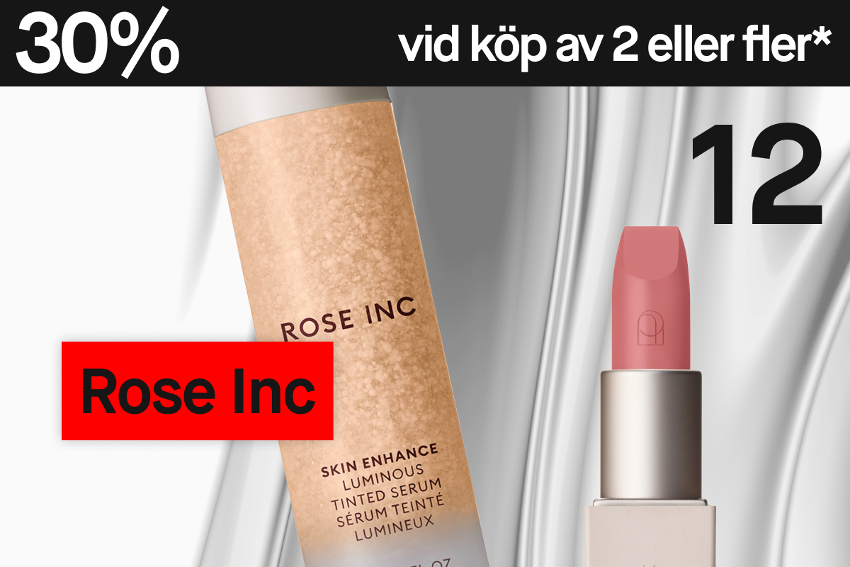 Produkter från Rose Inc – ett lystergivande serum och ett rosa läppstift – visas mot silvertonad bakgrund med text “30% vid köp av 2”.