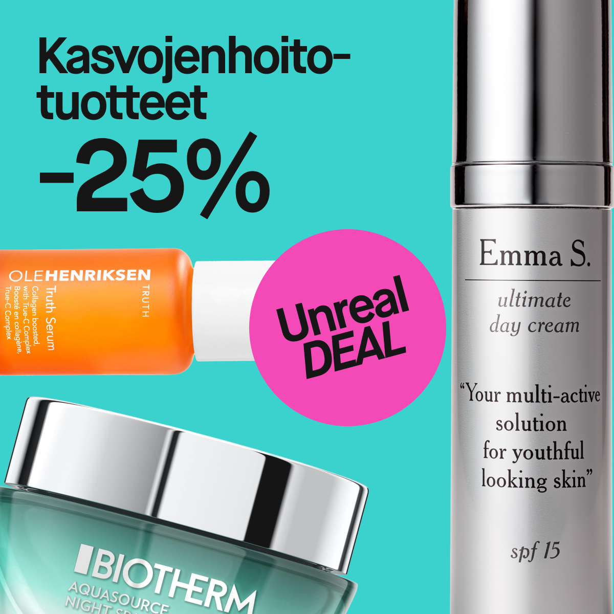 Kasvojenhoitotuotteet -25% Unreal DEAL. Ole Henriksen Truth Serum, Emma S. Ultimate Day Cream, Biotherm Aquasource Night Cream.