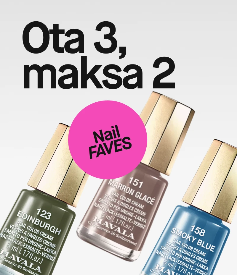 Kolme Mavala kynsilakkaa (vihreä, ruskea ja sininen) ja teksti "Ota 3, maksa 2". Pinkki ympyrä, jossa lukee "Nail FAVES".