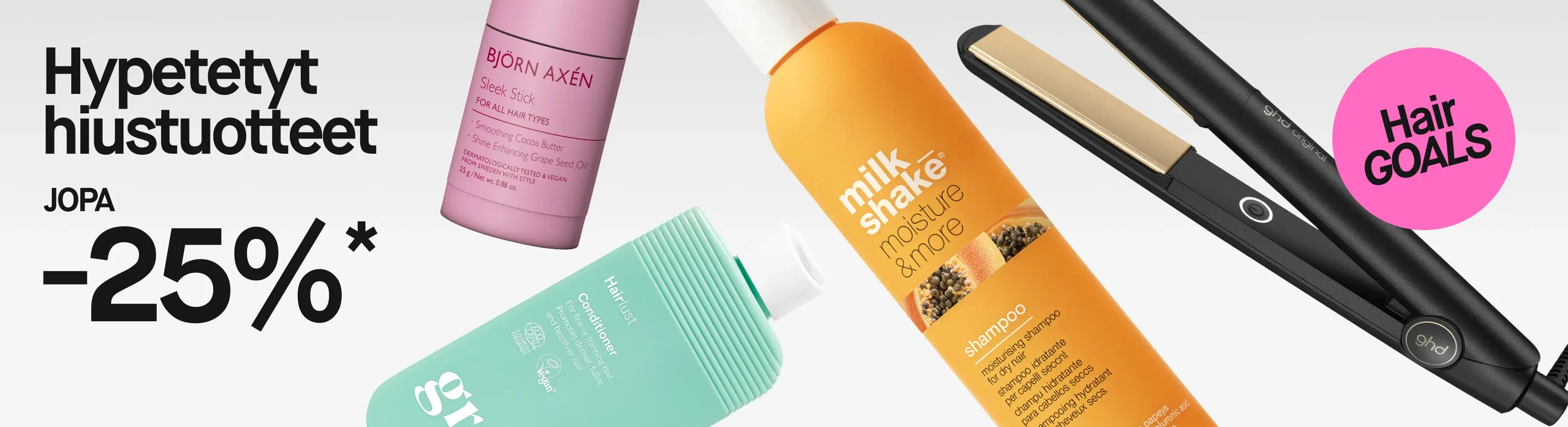 PALJON hiustuotteita, jopa 25%*. Hair GOALS, mukana Björn Axén Sleek Stick kaikille hiustyypeille, Hairlust Conditioner ohuille hiuksille, Milk_Shake Moisture & More Shampoo kuiville hiuksille sekä kaksi mustaa ghd-suoristusrautaa kullanvärisillä levyillä.