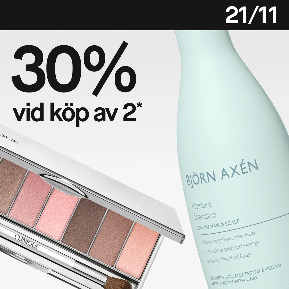 Björn Axén återfuktande schampo och Clinique ögonskuggspalett. Pre-Black Week-kampanj.