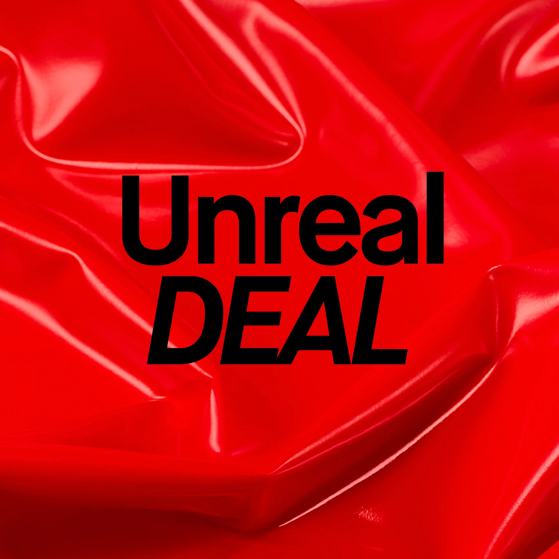  Rød bakgrunn med teksten "Unreal DEAL".