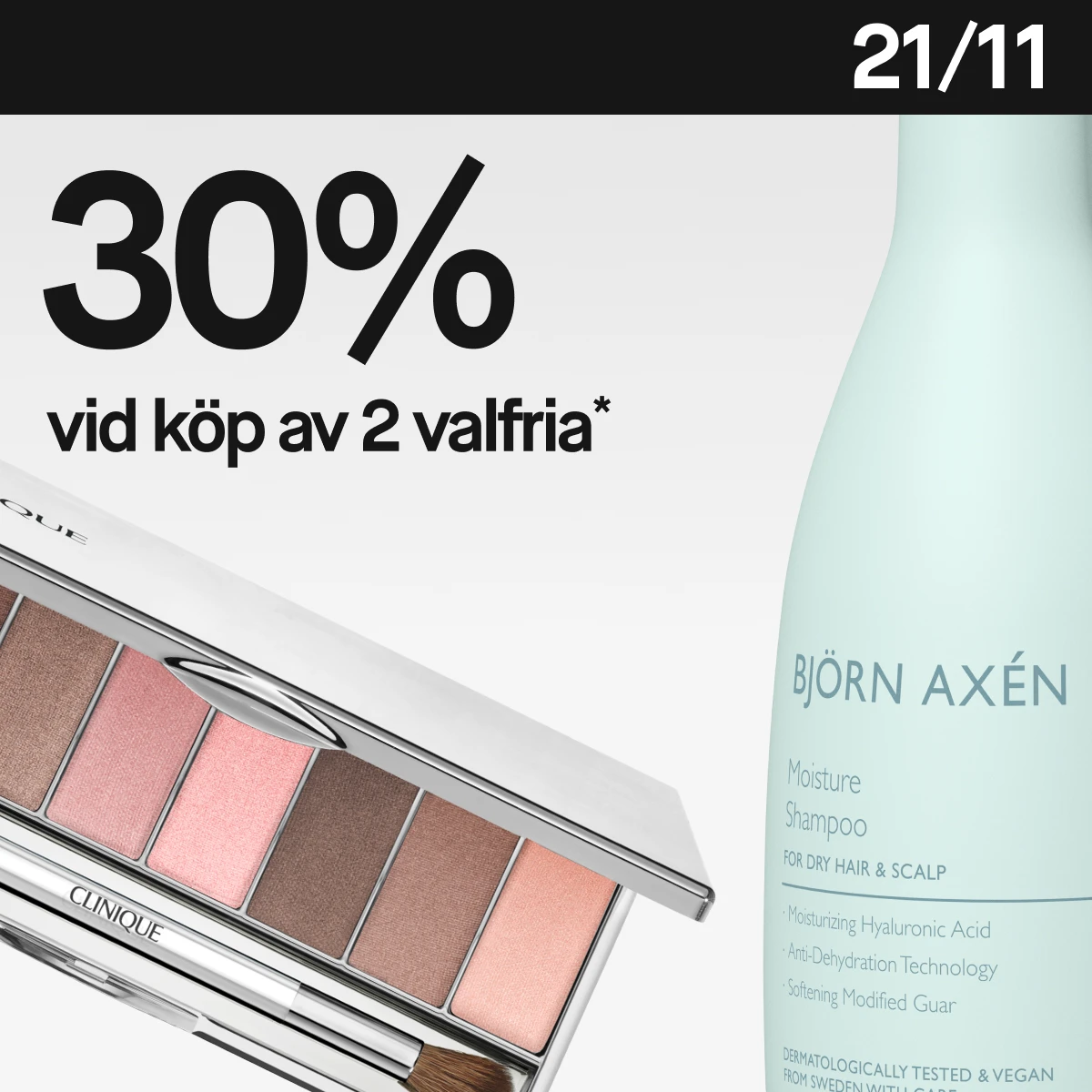 Björn Axén återfuktande schampo och Clinique ögonskuggspalett. Pre-Black Week-kampanj.