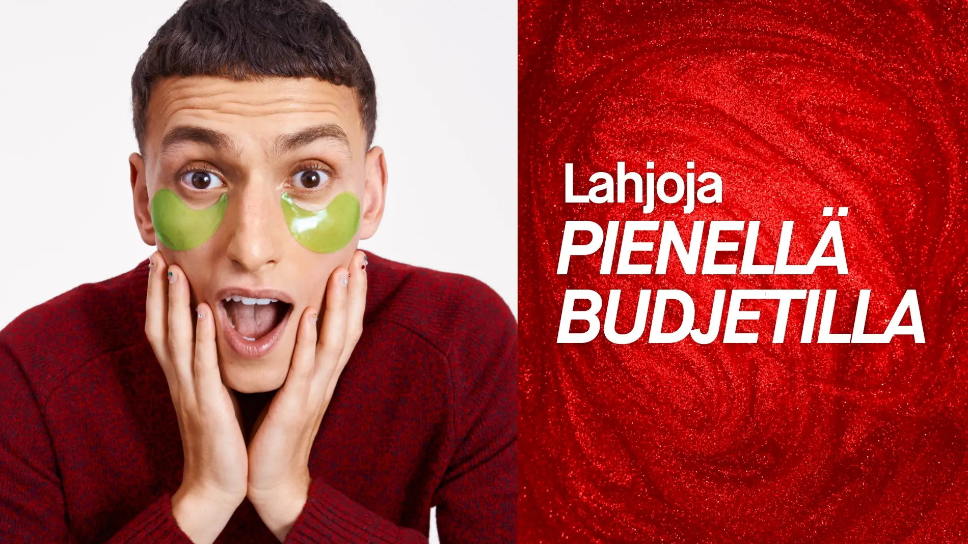 Henkilö vihreillä silmänaluslapuilla näyttää yllättyneeltä. Oikealla oleva teksti kuuluu: 'Klappar on a BUDGET'.