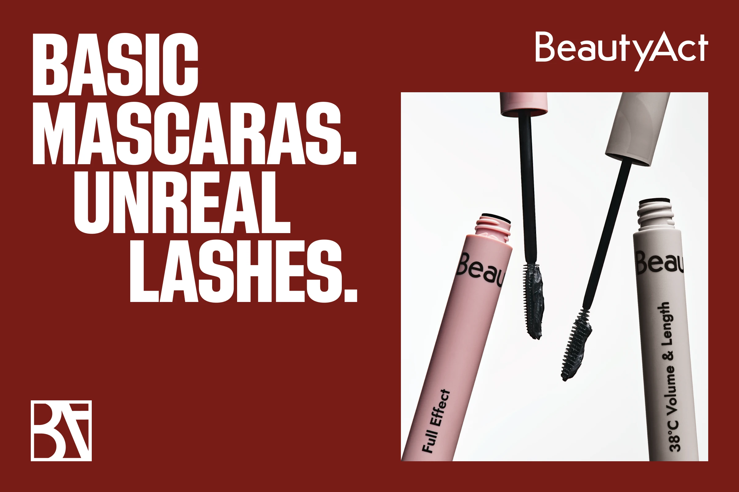 Röd kampanjbild med vit text ”BASIC MASCARAS. UNREAL LASHES.” och BeautyAct-logotyp. Till höger syns två öppna BeautyAct mascaror med synliga borstar, märkta ”Full Effect” och ”38°C Volume & Length”.