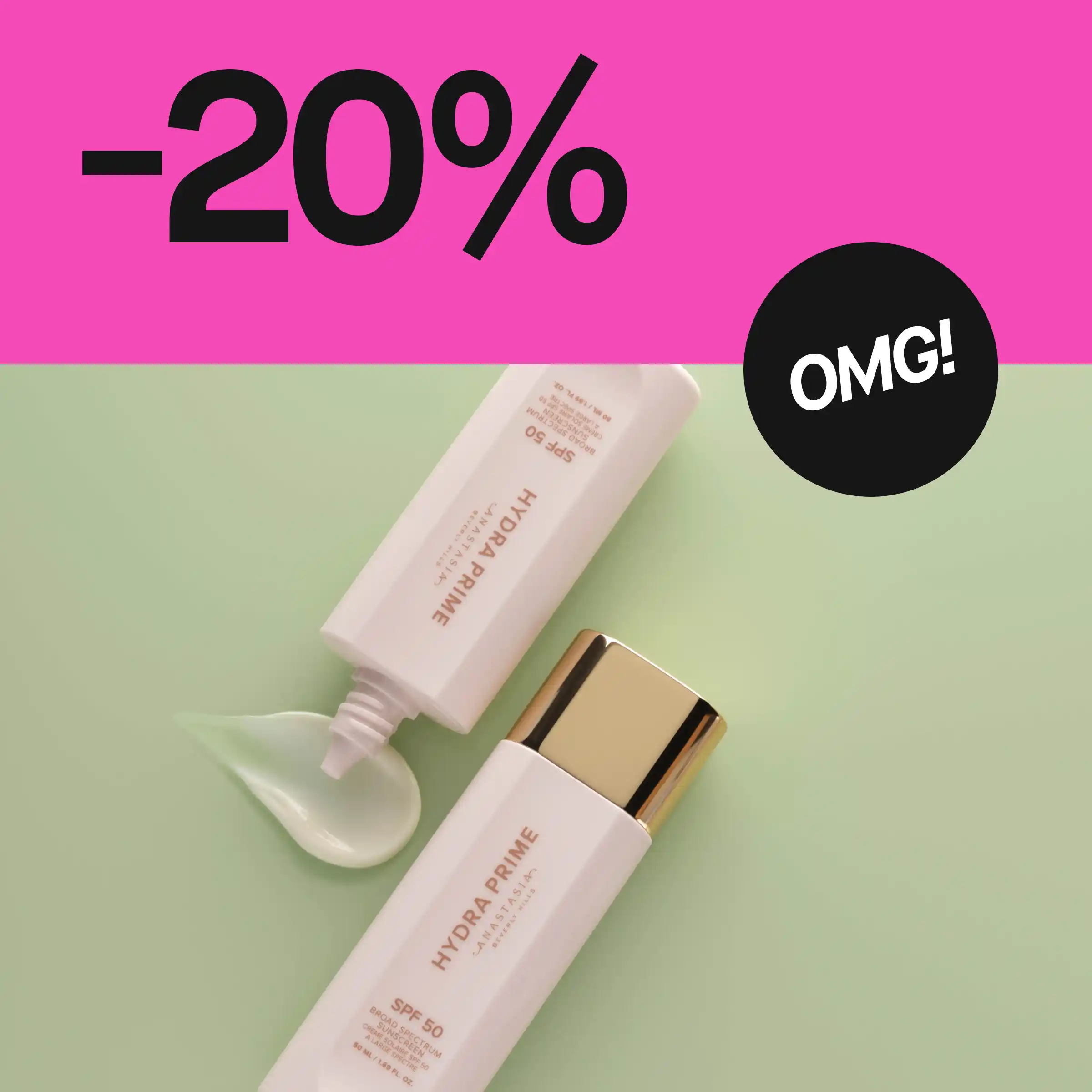 Mainos, jossa lukee "-20%" vaaleanpunaisella taustalla. Kuvassa Hydra Prime SPF 50 -tuotteita vihreällä taustalla.
