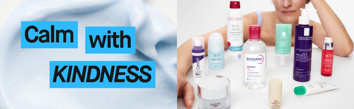 Ljusblå krämig hudvårdstextur bredvid flera hudvårdsprodukter från varumärken som Bioderma, La Roche-Posay, ACO, Eucerin och Decubal uppställda framför en person. Texten "Calm with KINDNESS" visas i blå rutor.