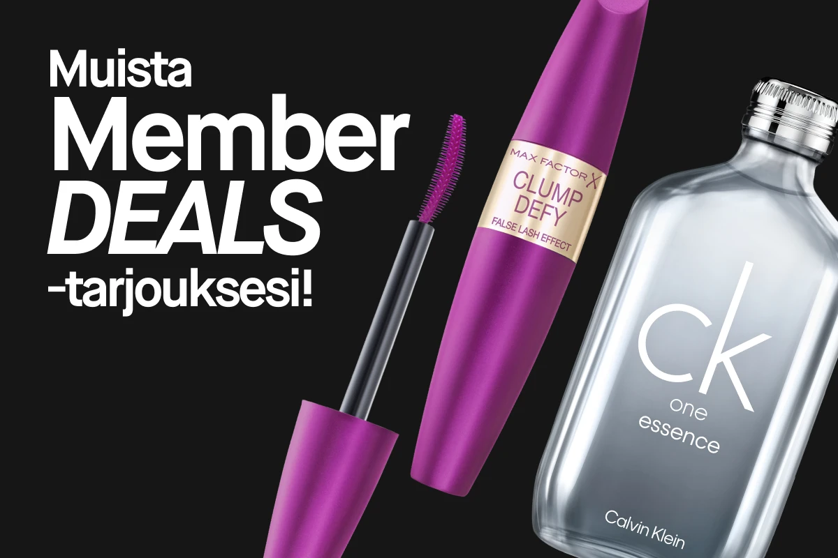 Kampanjakuva, jossa teksti ”Muista Member DEALS!”, vaaleanpunainen ympyrä ”Members get MORE”, sekä Max Factor Clump Defy -ripsiväri ja ck one essence -pullo mustalla taustalla.