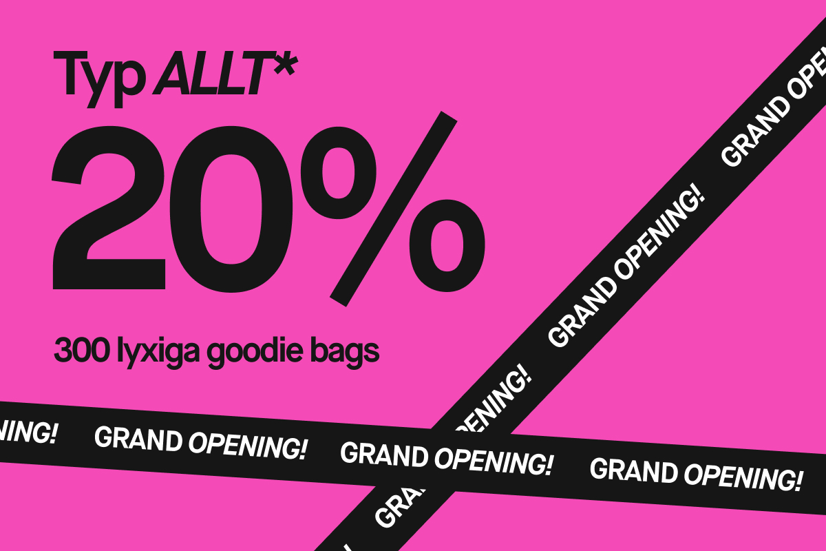 Grand Opening av Globen - 20% på typ allt