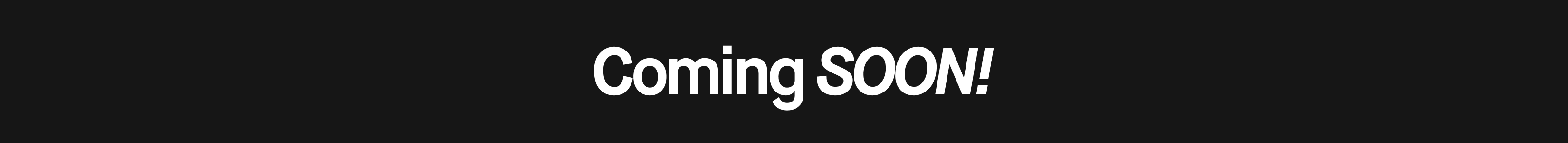 Svart bild med vit text vart det står "Kommer snart!" på engelska.