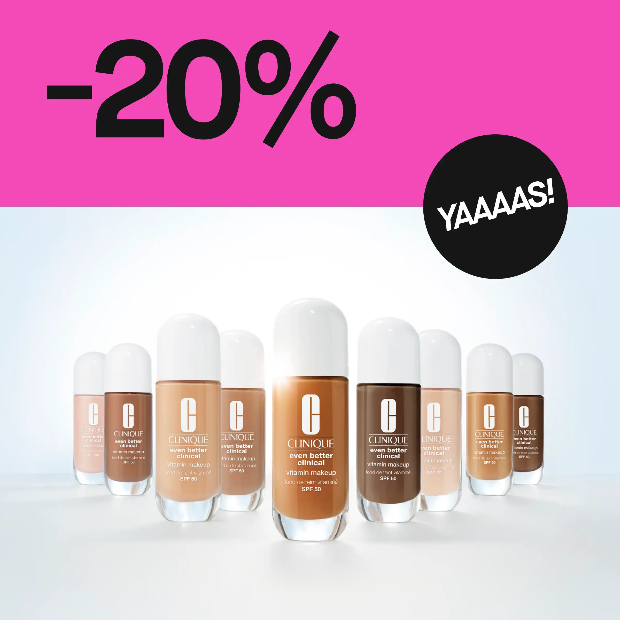 Mainos, jossa lukee "-20%" vaaleanpunaisella taustalla. Kuvassa Clinique Even Better Clinical -meikkivoiteita eri sävyissä.