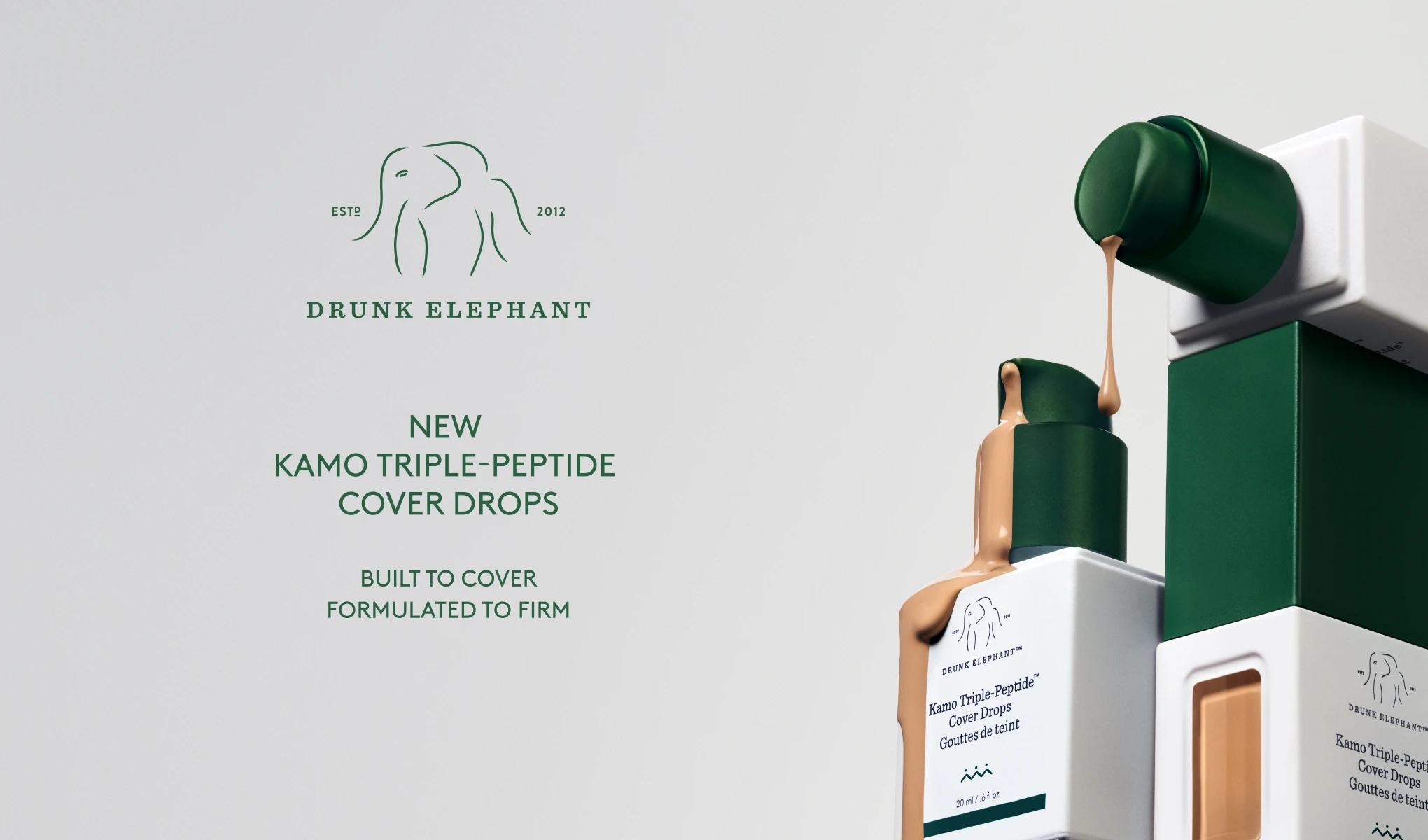 Drunk Elephant Kamo Triple-Peptide Cover Drops -tuotepulloja. Yksi pullo annostelee nestemäistä meikkivoidetta. Teksti: 'New Kamo Triple-Peptide Cover Drops Built to Cover Formulated to Firm'.