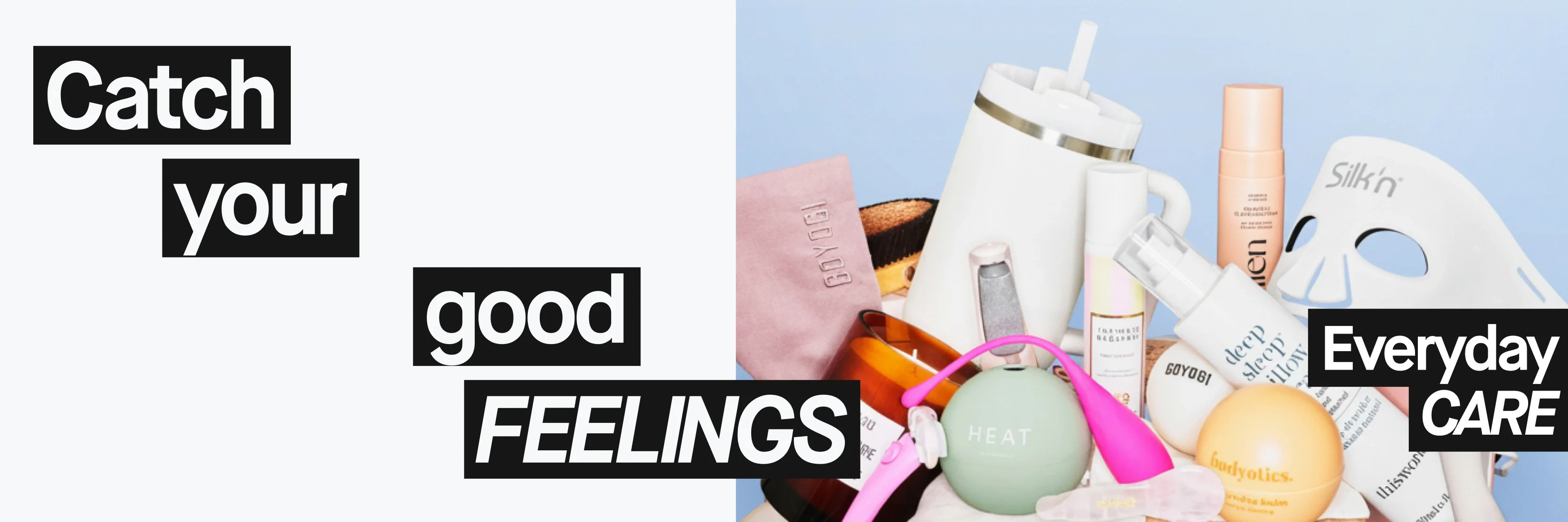 Kampanjebilde med teksten “Catch your good FEELINGS” og “Everyday CARE”. Wellnessprodukter og tilbehør vises mot lys blå bakgrunn, inkludert Silkn LED-maske, drikkekopp, kroppspleie og lilla stoff.