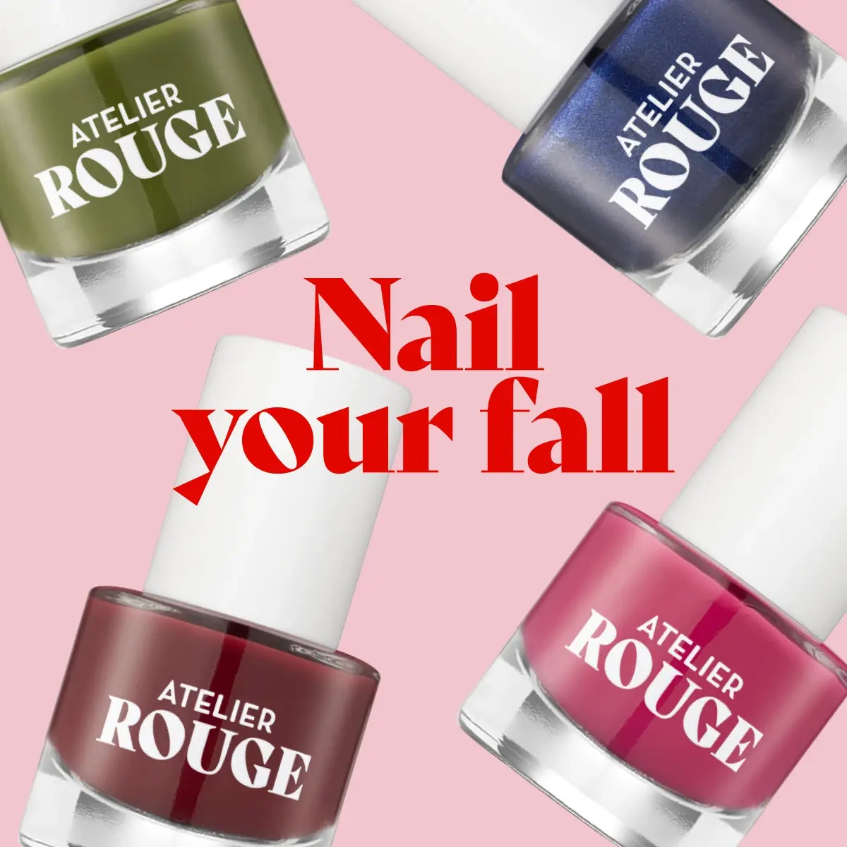 Neljä Atelier Rouge -kynsilakkapulloa oliivinvihreänä, tummansinisenä, syvänpunaisena ja fuchsiana, tekstillä 'Nail your fall'.