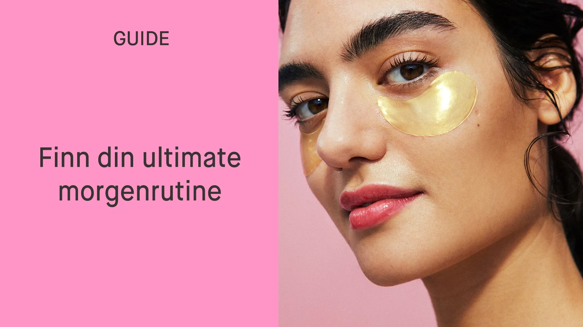 En bilde med teksten "GUIDE Finn din ultimate morgenrutine" på en rosa bakgrunn til venstre og en person med mørkt hår mot en rosa bakgrunn til høyre.
