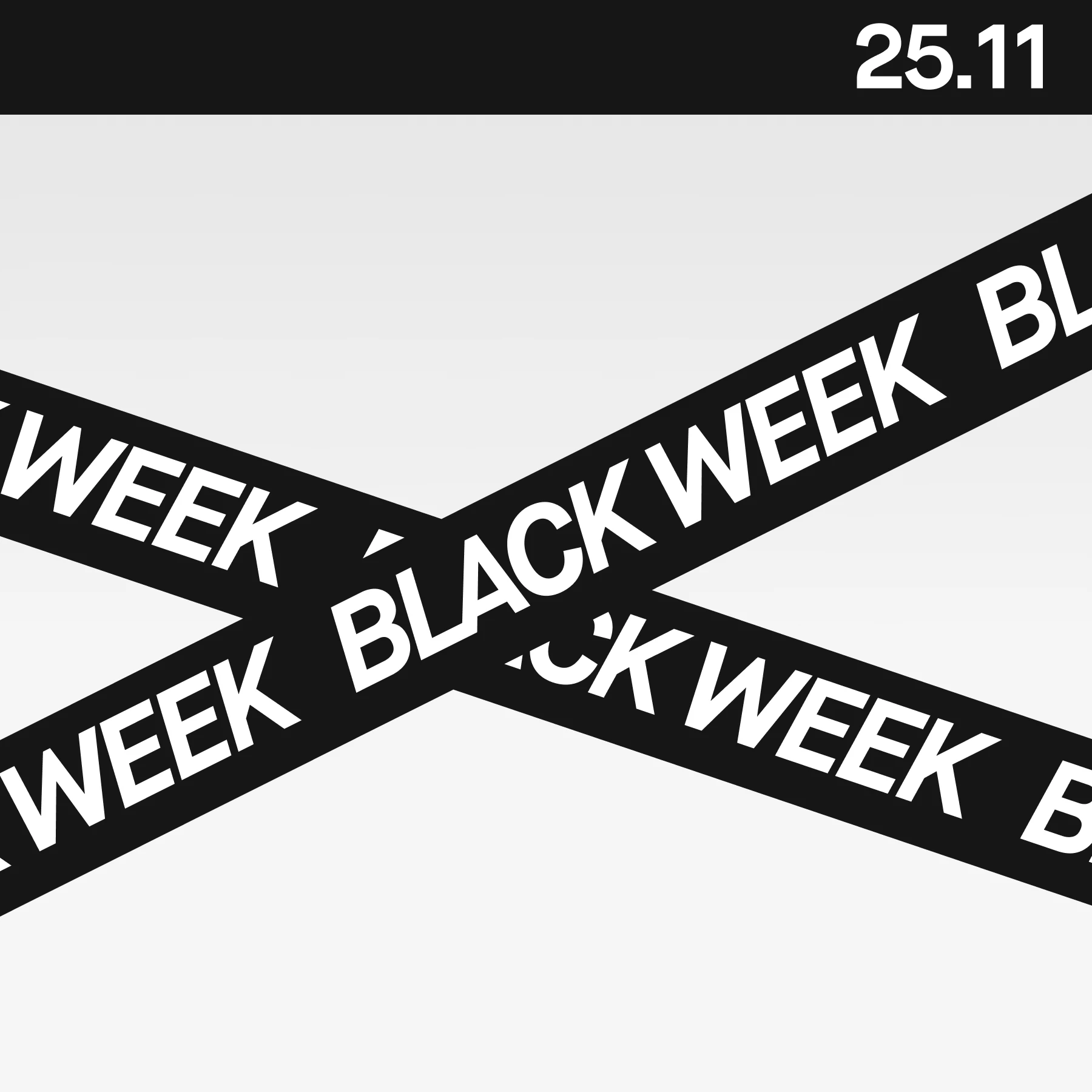 25.11: Black Week-kampanj med svarta band på vit bakgrund.