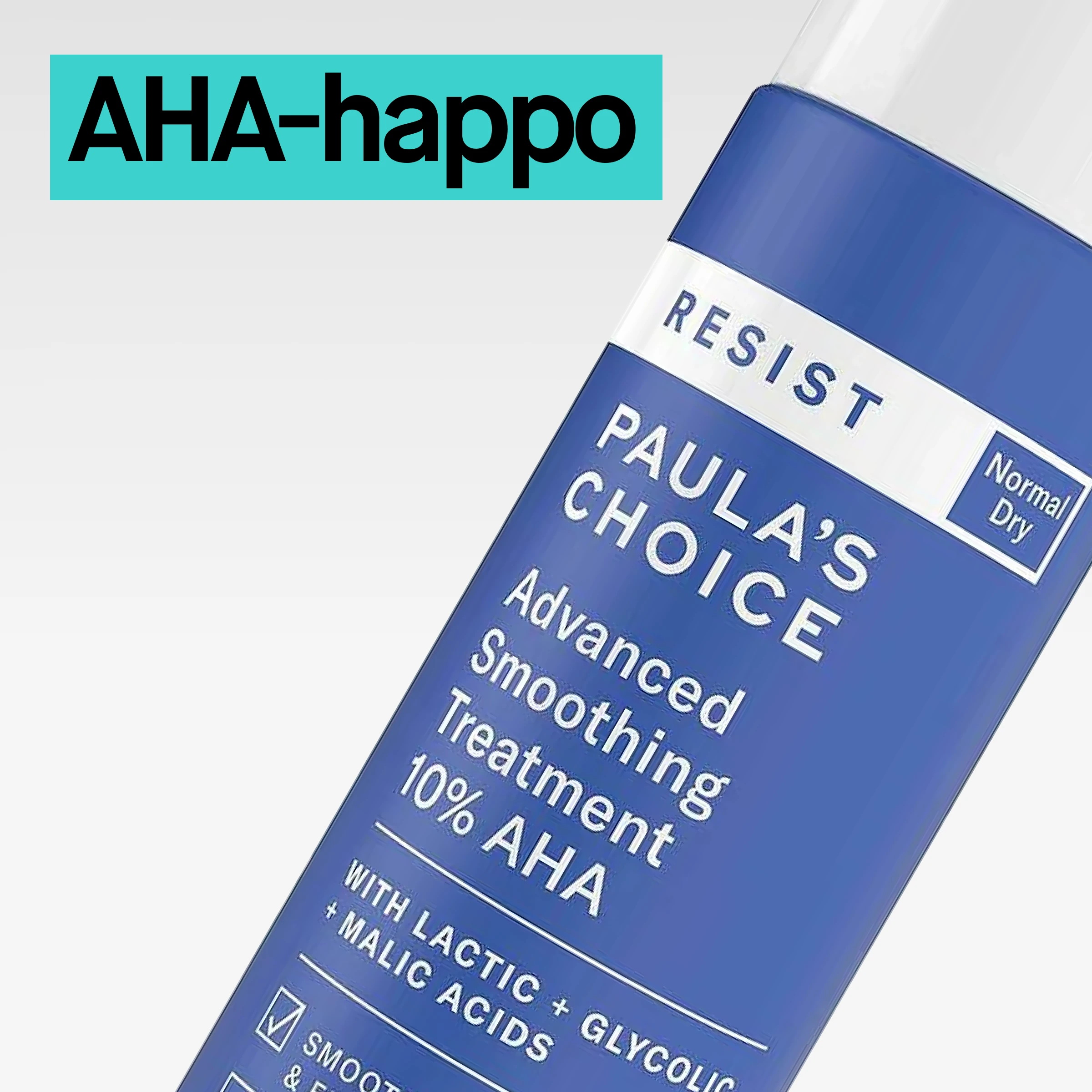 Sininen pullo, jossa teksti ”Paula’s Choice Resist Advanced Smoothing Treatment 10% AHA”, lähikuvassa vaaleaa taustaa vasten ja turkoosi ”AHA”-merkintä.