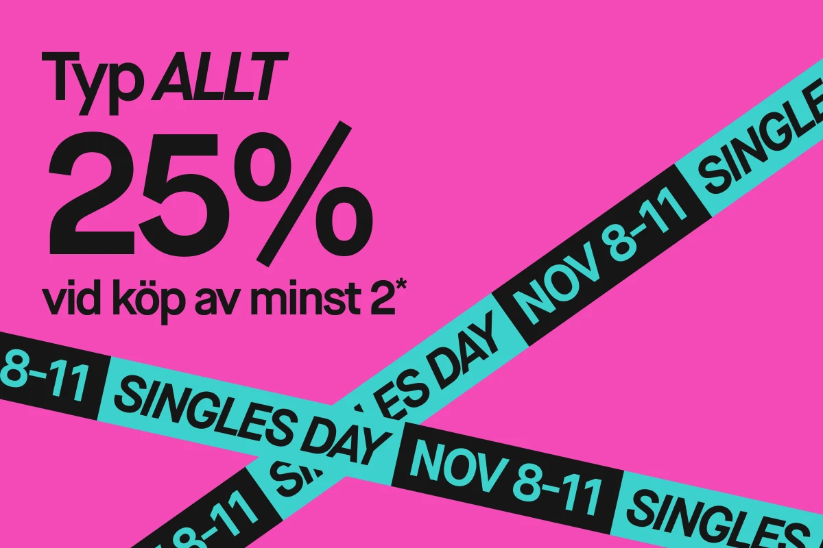 Bild som visar en reklam för en kampanj med 25% rabatt vid köp av två produkter under Singles Day. Texten "Typ ALLT 25% vid köp av 2*" och "Singles Day Nov 8-11" är synliga. Bakgrunden är rosa.