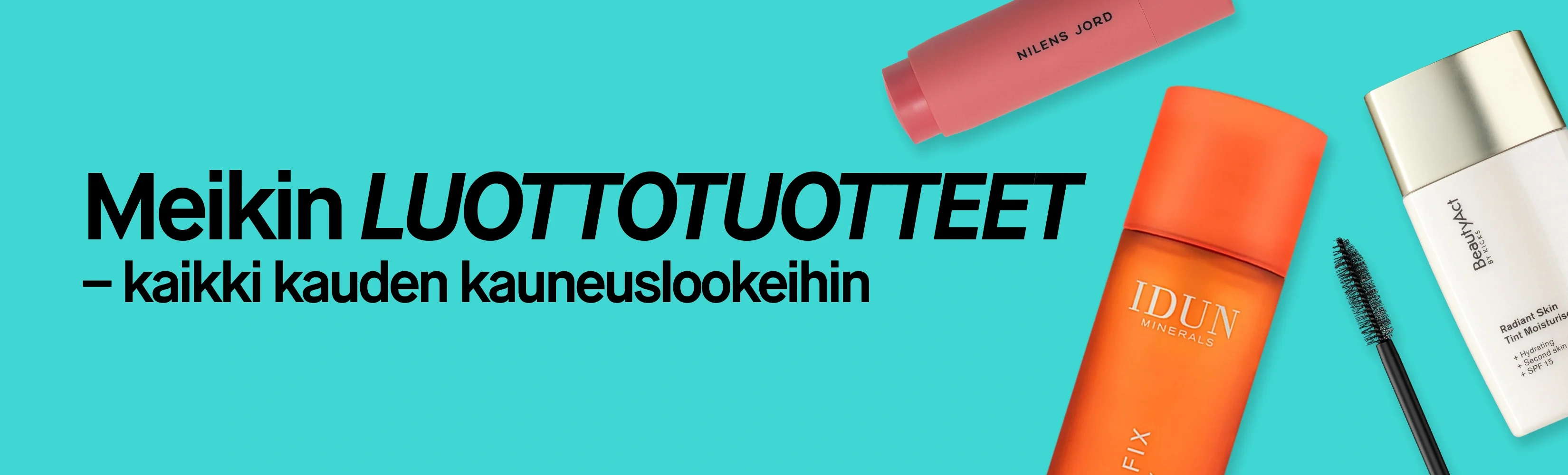 Kampanjakuva, jossa näkyy teksti "Makeup MUST-HAVES – allt för säsongens looks". Kuvassa näkyvät IDUN Mineralsin, BeautyActin ja Nilens Jordan tuotteet. Pakkauksissa näkyvät muun muassa tekstit "Radiant Skin Tint Moisturiser", "38°C Lengthening" ja "NILENS JORD".