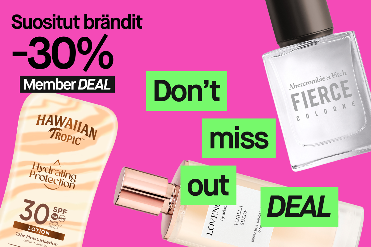 Suositut brändit -30% Member DEAL. Kuvassa Hawaiian Tropic -aurinkovoide, Lovnotes by Ariana -hajuvesi ja Abercrombie & Fitch Fierce -hajuvesi. Don't miss out DEAL.