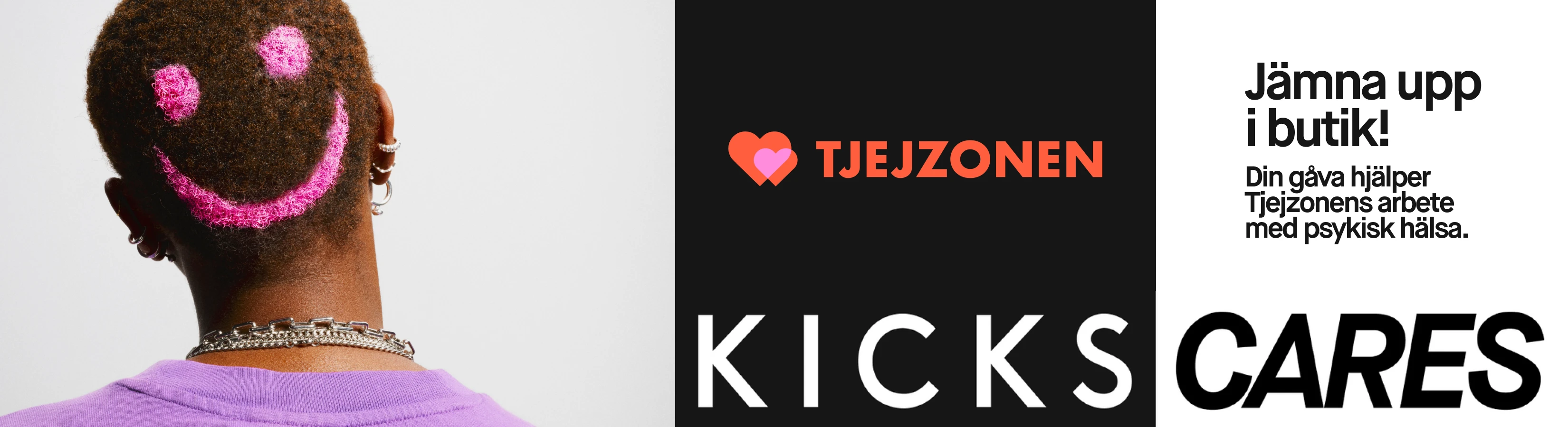 Tjejzonen. Jämna upp i butik! KICKS CARES.