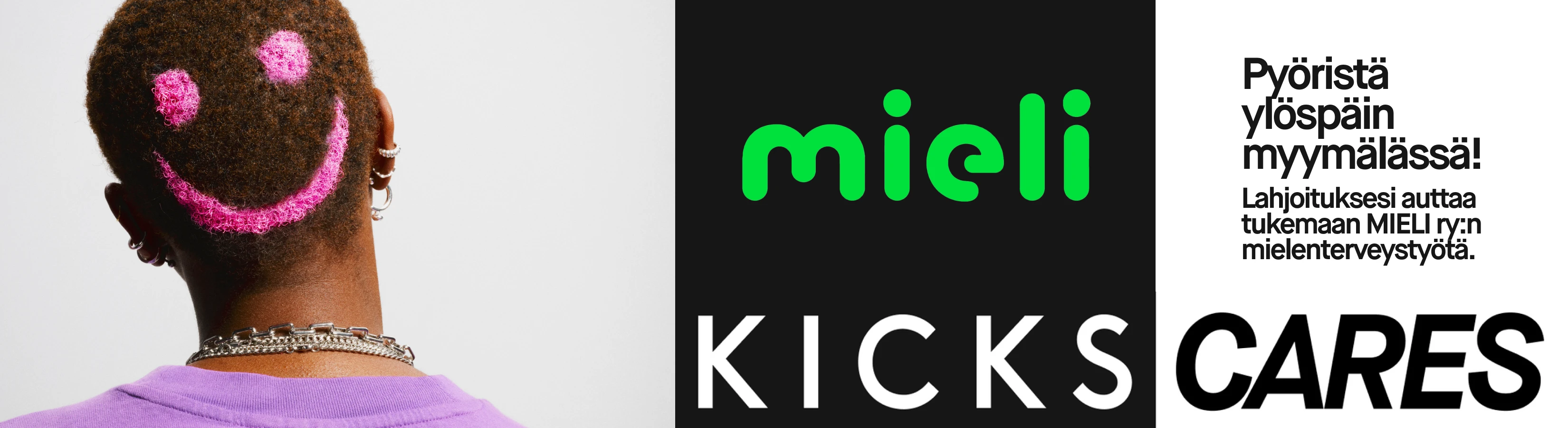 mieli. Pyöristä ylöspäin myymälässä! KICKS CARES.