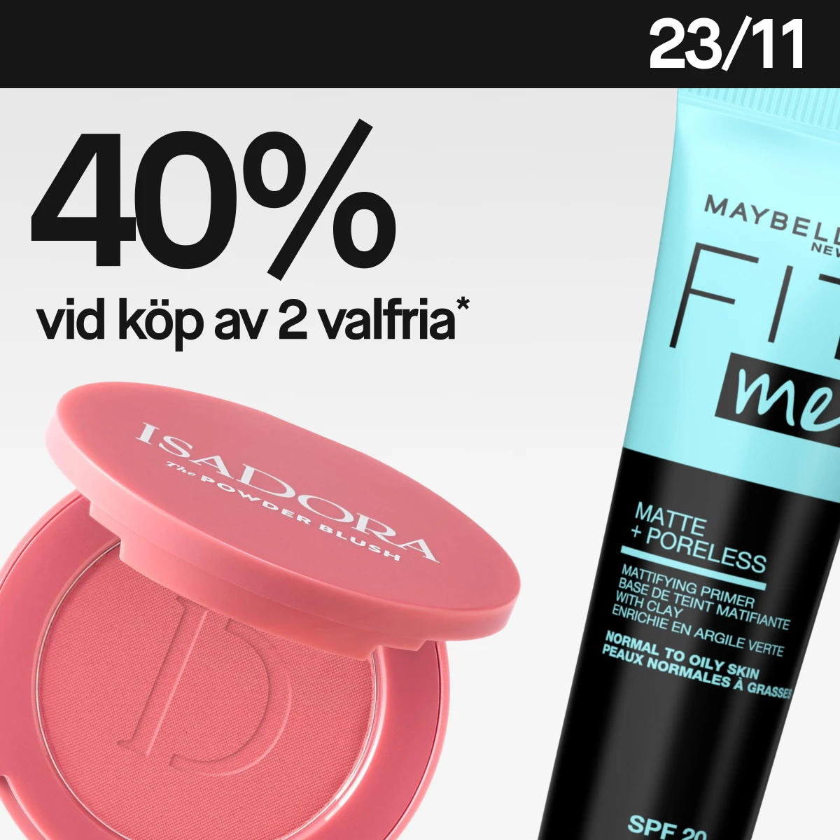 Maybelline och IsaDora med 40% rabatt vid köp av minst två. Pre-Black Week-kampanj.