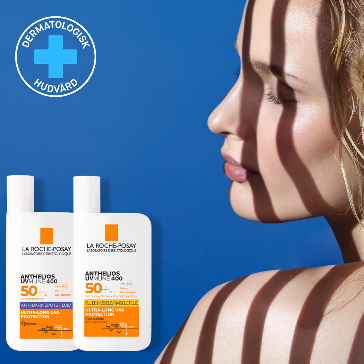 Två solskyddsprodukter från La Roche-Posay Anthelios UVMune 400 SPF 50+ visas bredvid en person i profil mot blå bakgrund med skuggmönster. Text på produkterna inkluderar “LA ROCHE-POSAY”, “ANTHELIOS UVMUNE 400 50+”, “ANTI-DARK SPOTS FLUID”, “FLUIDE INVISIBLE/INVISIBLE FLUID”, “ULTRA-LONG UVA PROTECTION” samt symbol med “DERMATOLOGISK HUDVÅRD”.