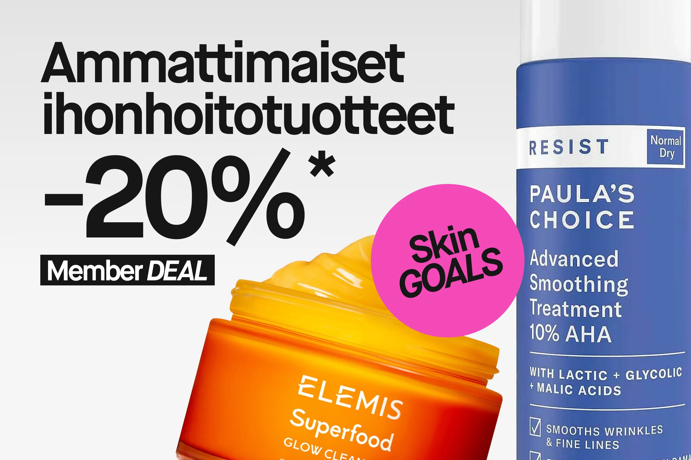 Ihonhoitokampanja Medik8-, Elemis- ja Paula’s Choice -tuotteilla vaaleaa taustaa vasten. Näkyvä teksti: ”Professionell hudpleie”, ”20%*”, ”Member DEAL”, ”Skin GOALS”. Esillä puhdistus-, seerumi- ja AHA-hoitotuotteita.