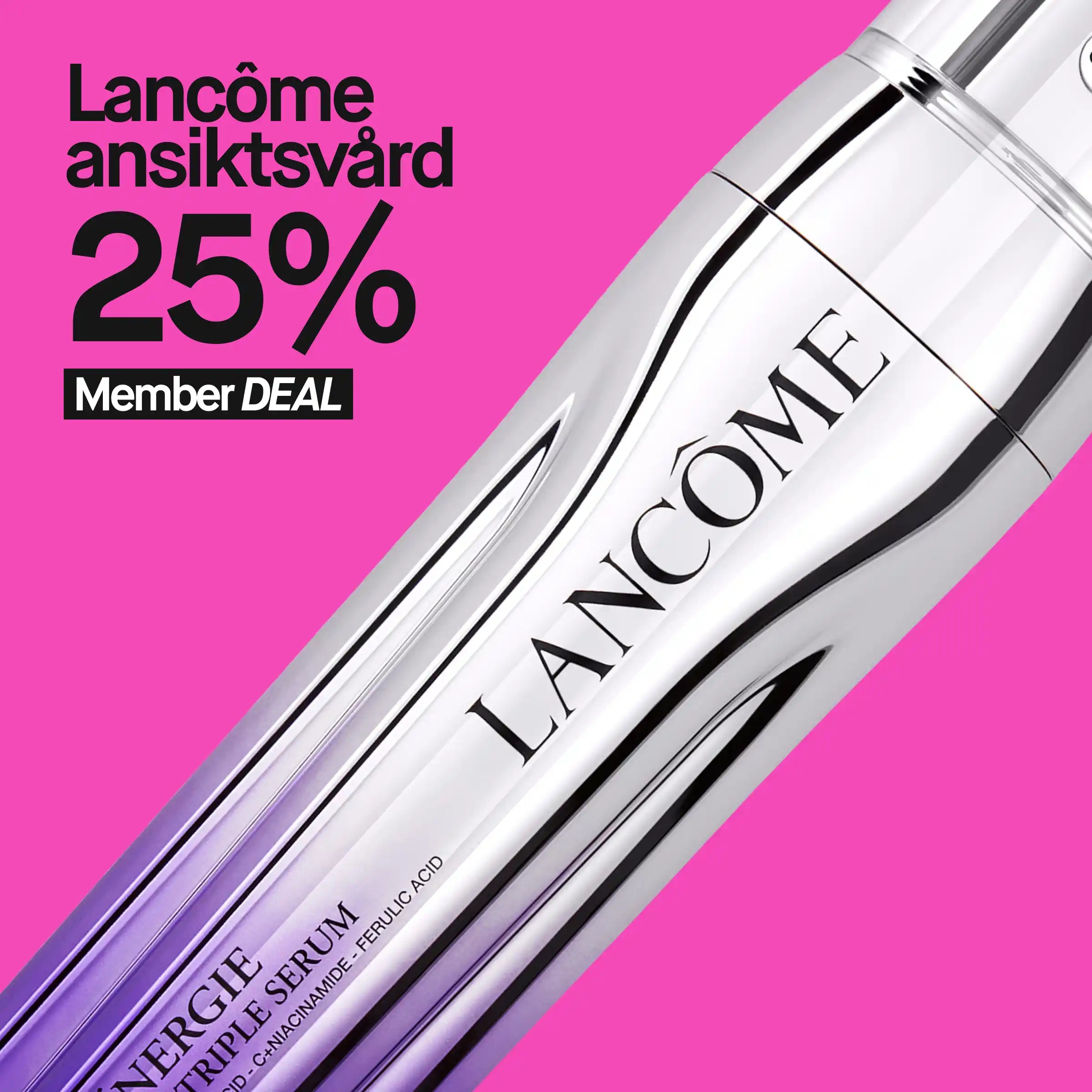 Lancome energizing double serum med 25% rabatt för medlemmar, mot en rosa bakgrund.