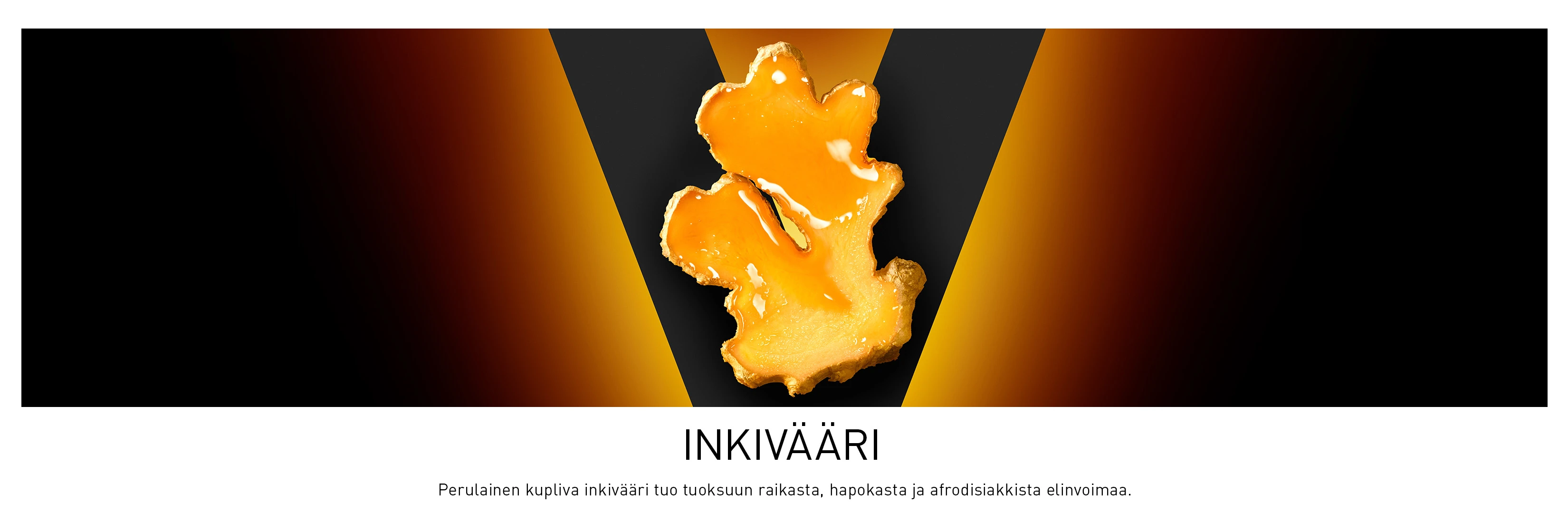 Inkivääriä oranssinmustalla taustalla. Kuvassa kuvataan inkiväärin raikasta, mausteista ja afrodisiakista tuoksua.