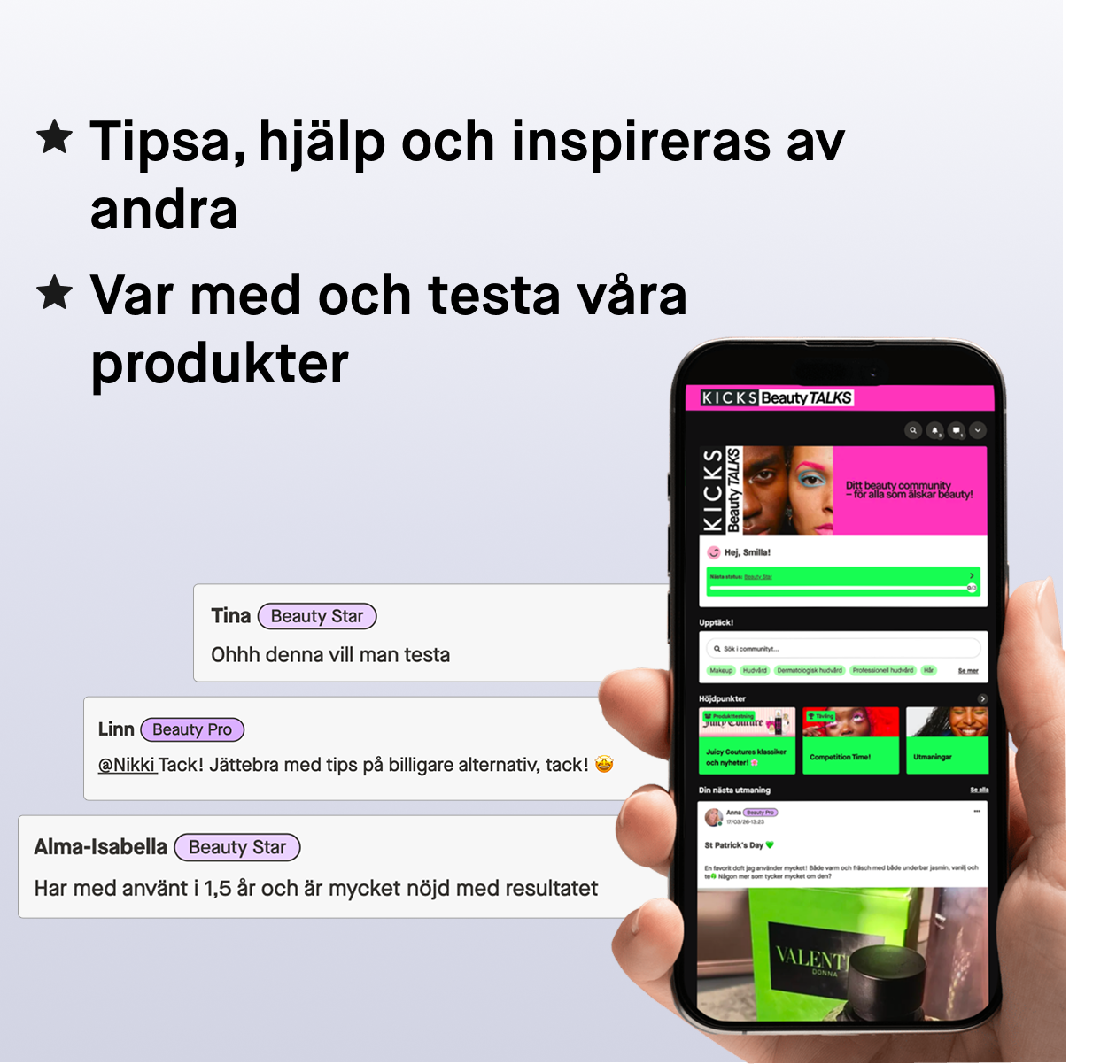 KICKS Beauty Talks med kommentarer från communityt och en mobilvy av plattformen. Texten lyfter fram tips, hjälp och inspiration från andra samt möjligheten att testa produkter.