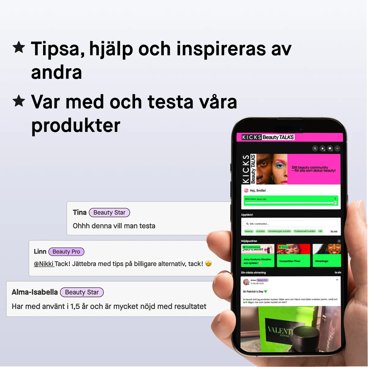 KICKS Beauty Talks med kommentarer från communityt och en mobilvy av plattformen. Texten lyfter fram tips, hjälp och inspiration från andra samt möjligheten att testa produkter.