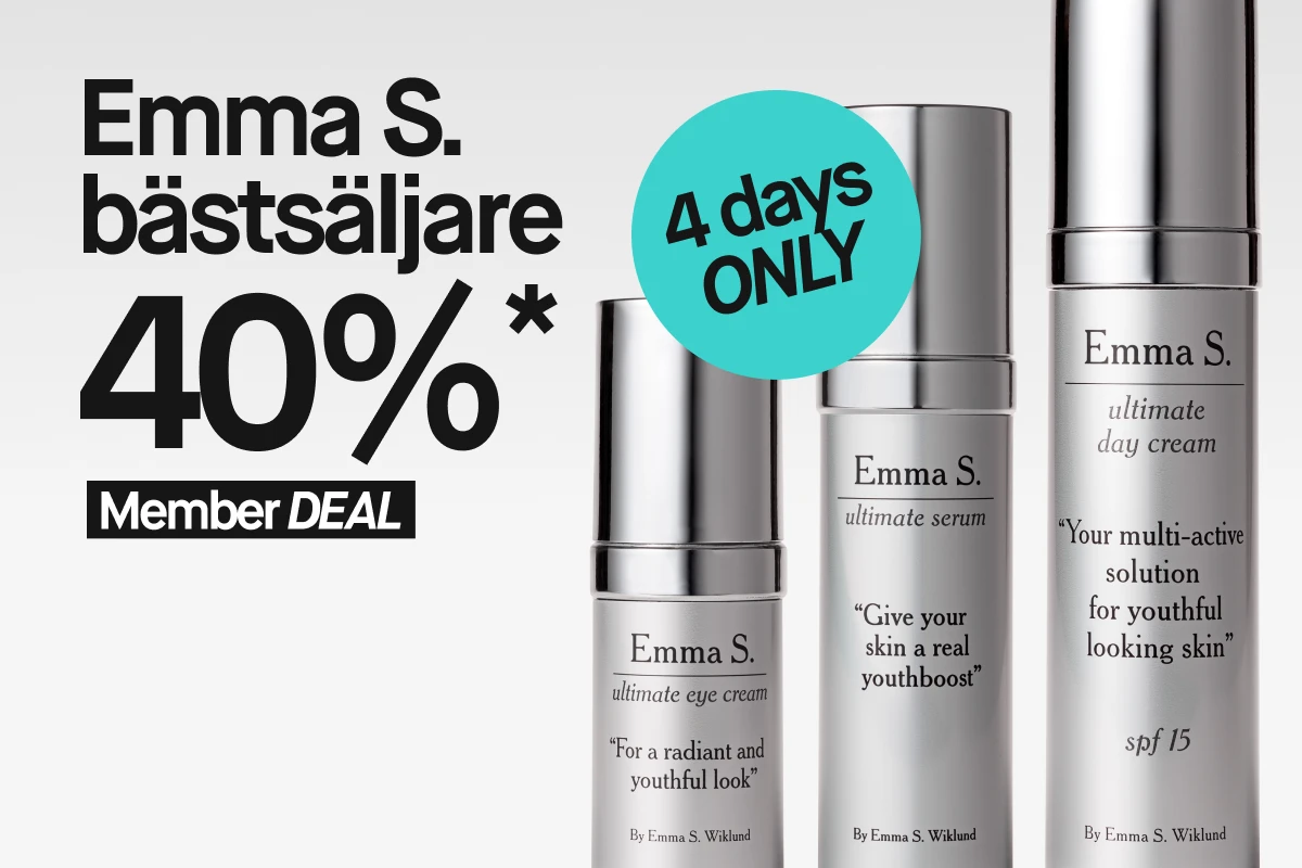 Emma S. Ultimate hudvårdsprodukter i silverfärgade pumpflaskor mot ljus bakgrund, med texten ”Emma S. bästsäljare 40 %” och ”Member Deal”, samt rund etikett med texten ”4 days ONLY”.