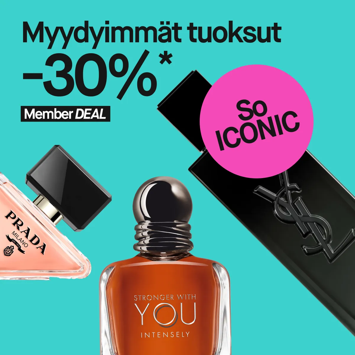 Kolme parfyymipulloa turkoosilla taustalla, joissa on teksti 'Myydyimmät tuoksut -30% Member DEAL'. Yksi pulloista on merkitty pinkillä ympyrällä, jossa lukee 'So ICONIC'.