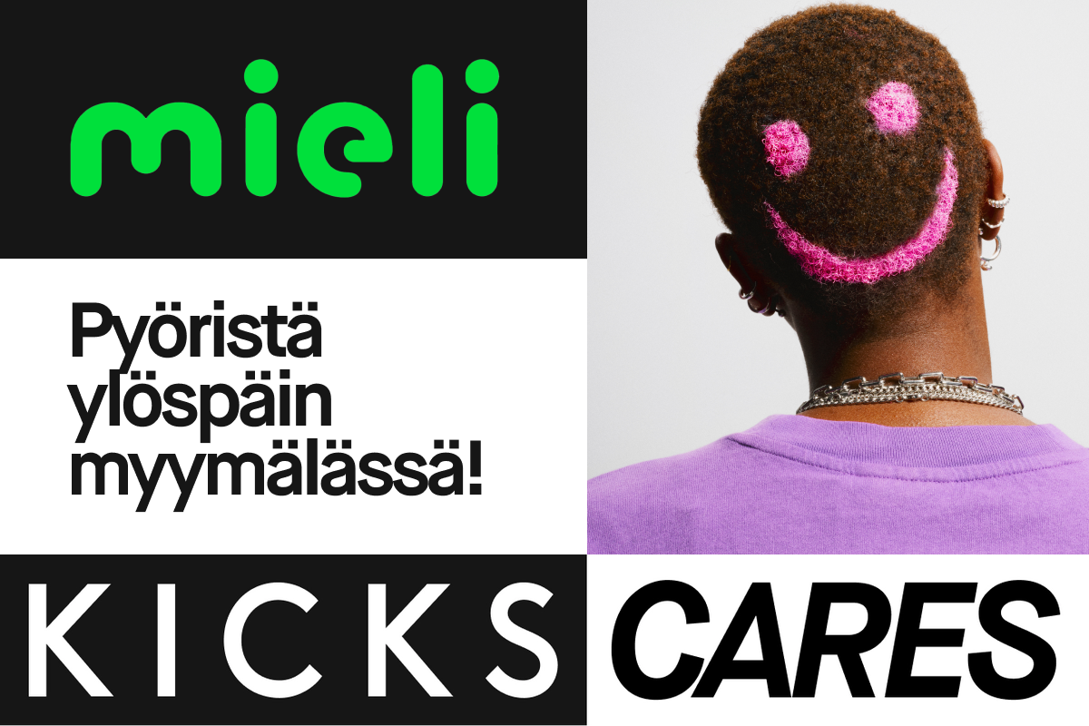 mieli. Pyöristä ylöspäin myymälässä! KICKS CARES.
