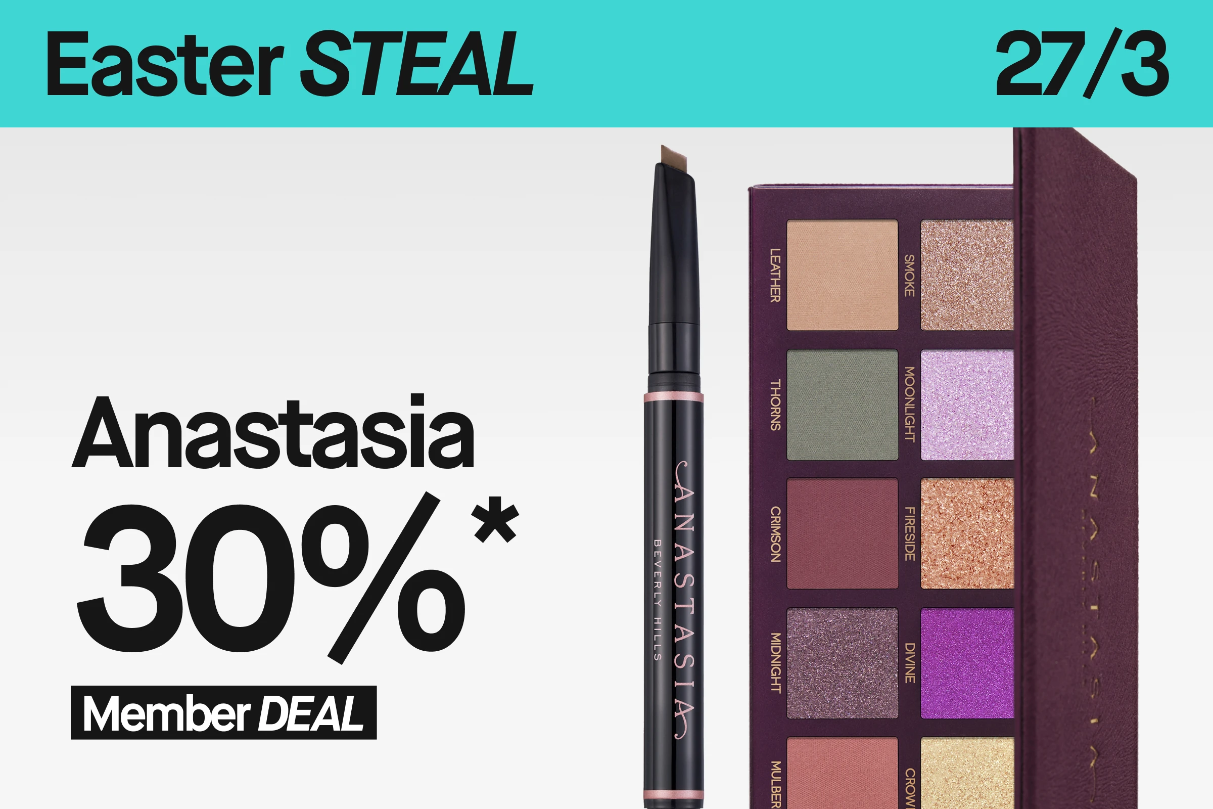 Banner med texten ”Easter STEAL 27/3” och erbjudande 30 % Member Deal på Anastasia Beverly Hills, med ögonbrynspenna och ögonskuggspalett i bild.