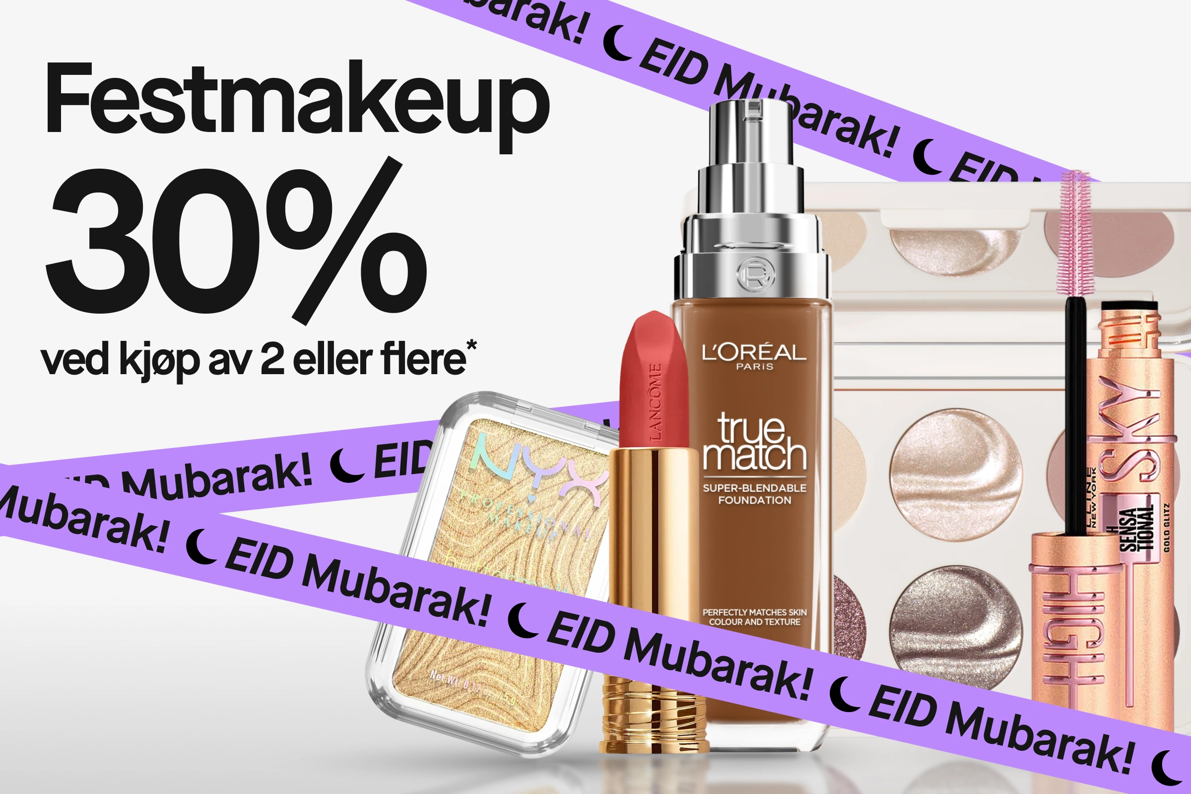 Kampanjebilde med teksten «Festmakeup 30% ved kjøp av 2 eller flere» og «Miks fritt!». Sminkeprodukter fra IsaDora, Lancôme, L’Oréal Paris, Maybelline, Morphe, NYX Professional Makeup og Real Techniques, inkludert leppestift, foundation, highlighter, øyenskyggepalett og mascara, foran lilla bånd med teksten «EID Mubarak!».