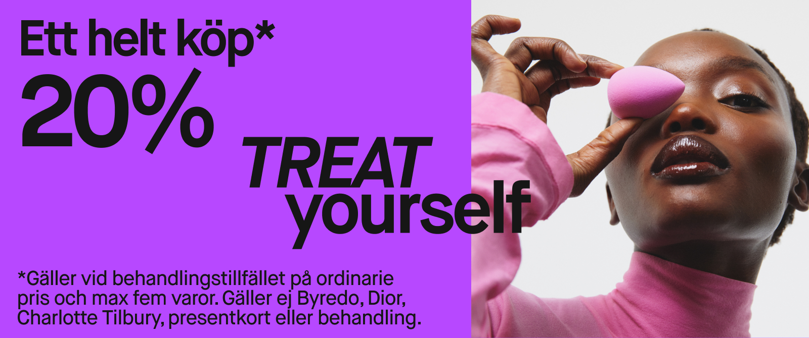 Ett helt köp 25%, treat yourself, lila bakgrund rosa smiley på brunt hår