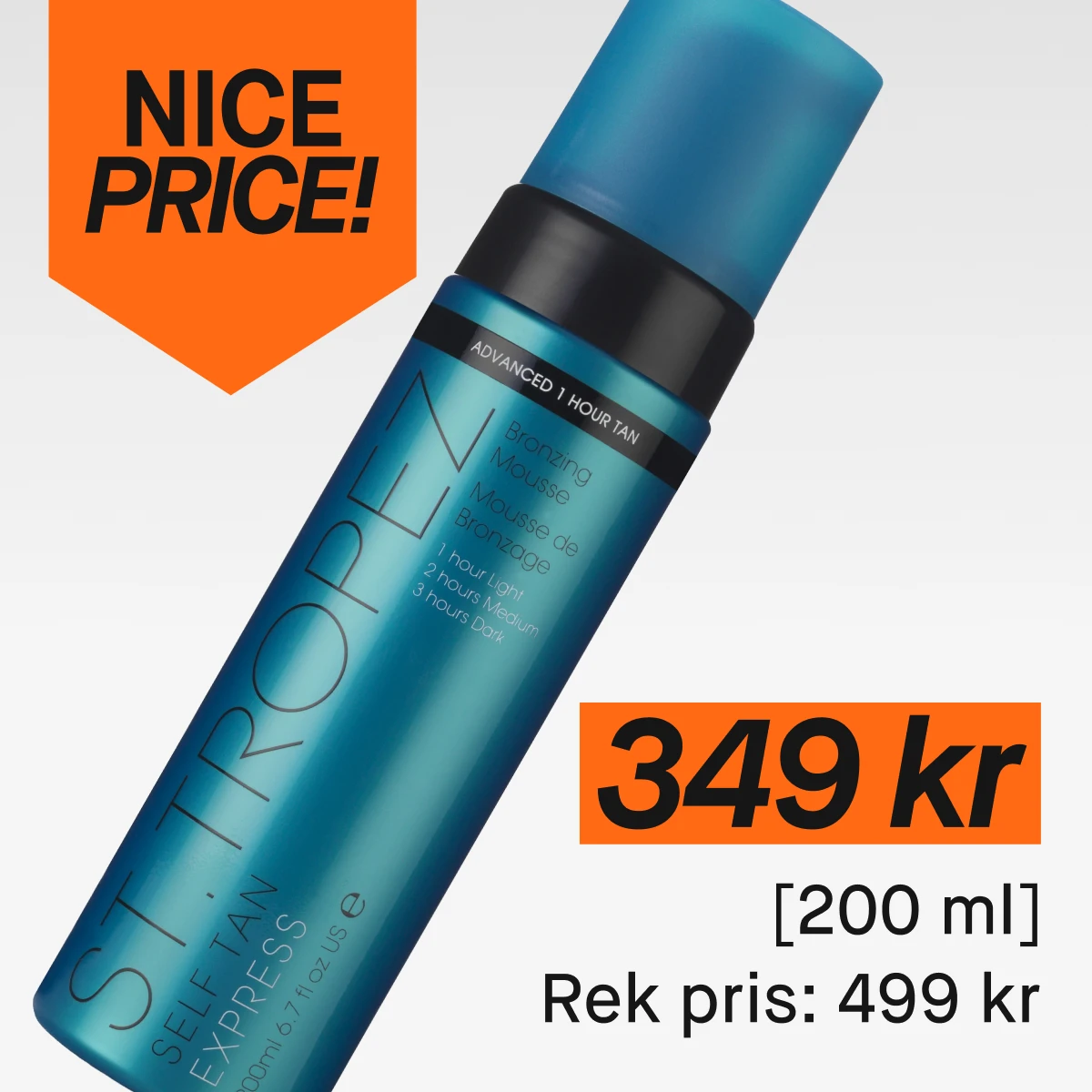 Bild på en flaska St. Tropez Self Tan Express Bronzing Mousse, en brun utan sol-produkt. Flaskan är blå och innehåller 200 ml. Priset är 349 kr, vilket är lägre än det rekommenderade priset på 499 kr. Texten 'NICE PRICE!' visas i det övre vänstra hörnet.